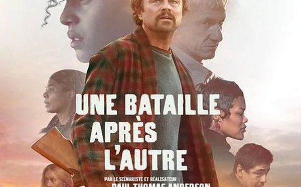 🎬 Une Bataille Après l’Autre
