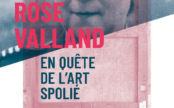 Rose Valland : une résistante face au pillage nazi
