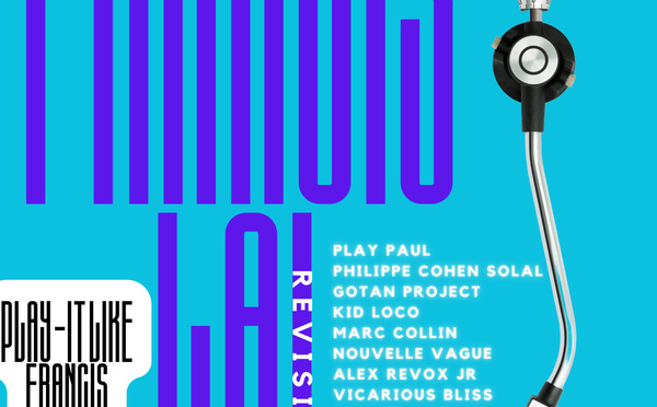“Play It Like Francis – Francis Lai Revisited” : un hommage électro à Francis Lai signé Gotan Project, Kid Loco, DJ Cam et plus encore