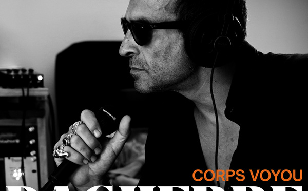 Daguerre : Vingt ans de carrière et un nouvel album « Corps Voyou »