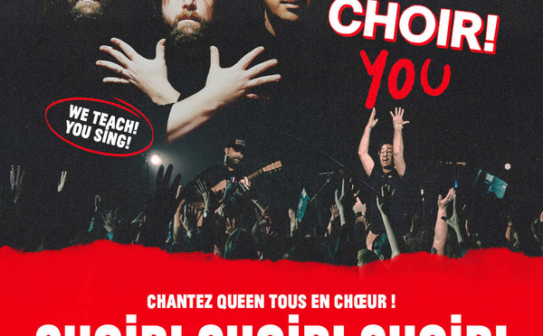 Choir! Choir! Choir! à Paris : Chantez du Queen à l'Alhambra le 30 mai 2026