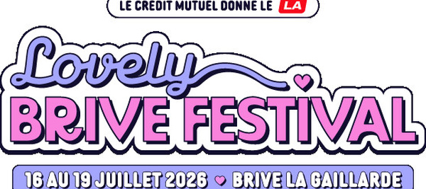 Lovely Brive Festival 2026 : J-1 mois avant un été qui va vibrer en grand