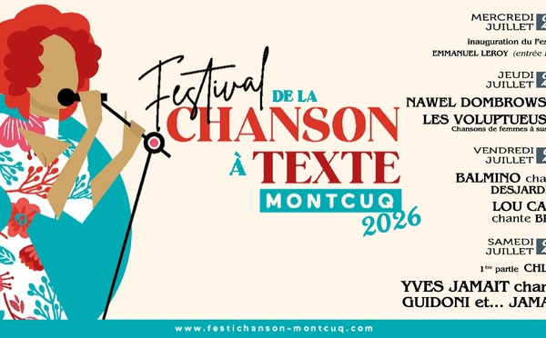 Montcuq 2026 : le Festival de la Chanson à Texte revient avec une édition d’une intensité rare