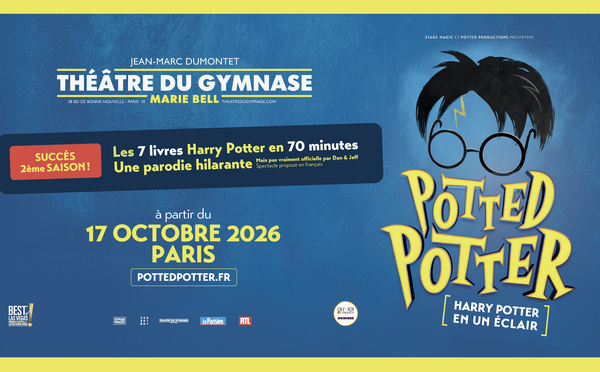 Potted Potter revient à Paris :  dès le 17 octobre 2026