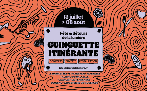 La Guinguette Itinérante revient cet été : un voyage musical et lumineux à travers l’Aveyron