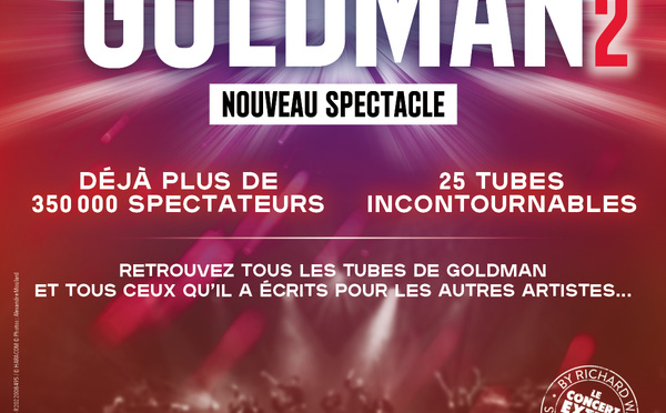 L'Héritage Goldman 2 en concert au Dôme de Paris le 8 novembre 2026 avant une grande tournée en France