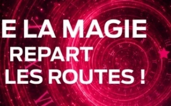 FESTIVAL VIVE LA MAGIE / Une édition 2026–2027 déjà très attendue