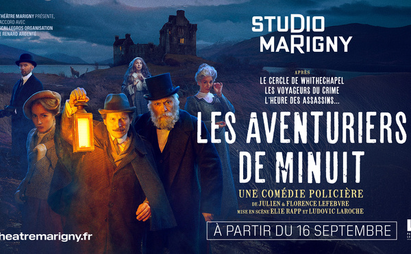 Théâtre : Jules Verne et Arthur Conan Doyle mènent l'enquête dans « Les Aventuriers de Minuit