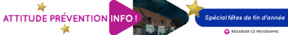 « Attitude Prévention Info ! Spécial fêtes de fin d’année » « Attitude Prévention Info ! Spécial fêtes de fin d’année »